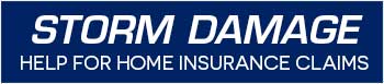 STORM DAMAGE INSURANCE CLAIMS ADJUSTER